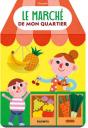 Le Marché De Mon Quartier - Preview