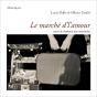 Le Marche D'L'Amour : Conte & Chansons Jazz Manouche - Preview
