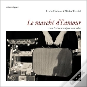 Le Marche D'L'Amour : Conte & Chansons Jazz Manouche