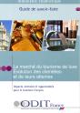 Le Marché Du Tourisme De Luxe ; Évolution Des Clientèles Et De Leurs Attentes - Preview