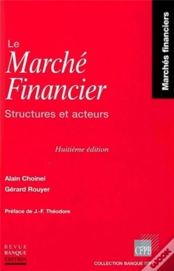Capa do artigo Le Marche Financier ; Structures Et Acteurs ; 8e Edition