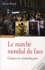 Capa do artigo Le Marché Mondial Du Faux. Crimes Et Contrefaçons