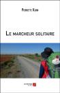 Le Marcheur Solitaire - Preview
