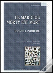Le Mardi Ou Morty Est Mort