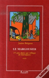 Le Margousier, 15 Ans Dans Un Village De Haridjans