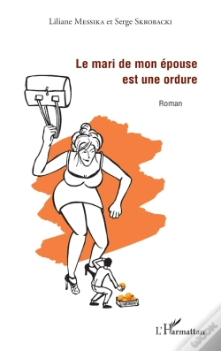 Capa do artigo Le Mari De Mon Épouse Est Une Ordure