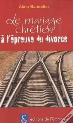 Capa do artigo Le Mariage Chrétien À L'Épreuve Du Divorce