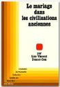 Le Mariage Dans Les Civilisations Anciennes - Preview