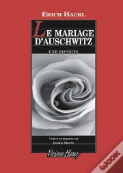 Le Mariage D'Auschwitz