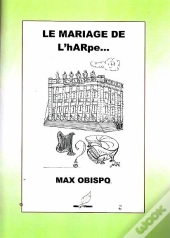 Le Mariage De L'Harpe...