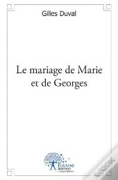 Le Mariage De Marie Et De Georges