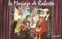 Le Mariage De Roberto - Preview