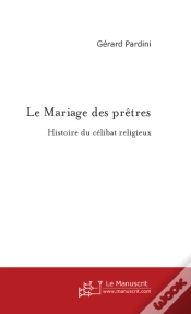 Capa do artigo Le Mariage Des Prêtres ; Histoire Du Célibat Religieux