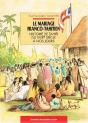 Le Mariage Franco-Tahitien - Preview