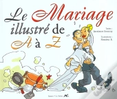 Le Mariage Illustre De A A Z ; Edition 2001