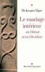 Le Mariage Interieur - En Orient Et En Occident - Preview