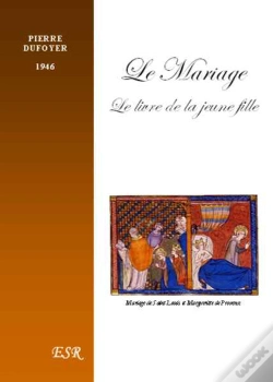 Capa do artigo Le Mariage ; Le Livre De La Jeune Fille (1946)