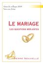 Le Mariage : Les Questions Brûlantes - Preview