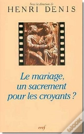 Le Mariage Un Sacrement