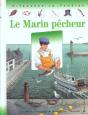 Le Marin Pecheur - Preview