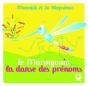 Le Maringouin ; La Danse Des Prénom - Preview