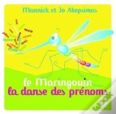 Le Maringouin ; La Danse Des Prénom
