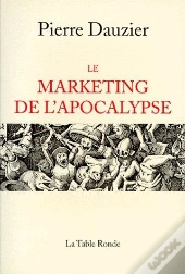 Le Marketing De L'Apocalypse
