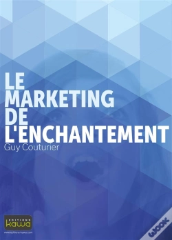 Capa do artigo Le Marketing De L'Enchantement