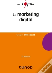 Le Marketing Digital (3e Édition)