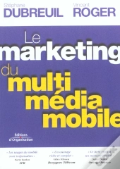 Le Marketing Du Multimedia Mobile