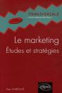 Le Marketing, Études Et Stratégies - 2e Édition Mise À Jour - Preview