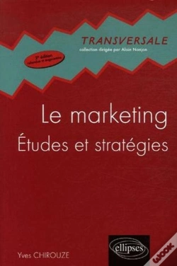Capa do artigo Le Marketing, Études Et Stratégies - 2e Édition Mise À Jour
