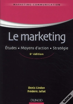 Capa do artigo Le Marketing ; Études ; Moyens D'Action ; Stratégie (6e Édition)