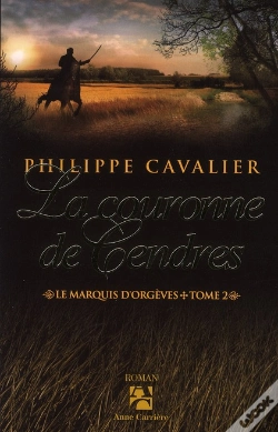 Capa do artigo Le Marquis D'Orgèves Tome 2 ; La Couronne De Cendres