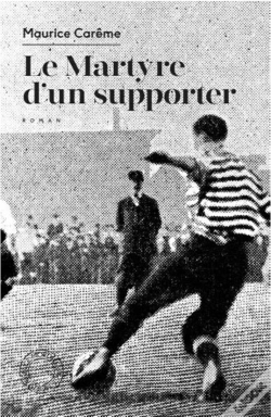 Capa do artigo Le Martyre D'Un Supporter