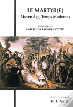 Capa do artigo Le Martyr(E) ; Moyen-Âge, Temps Moderne