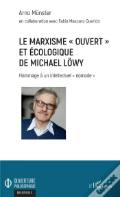 Capa do artigo Le Marxisme "Ouvert" Et Ecologique De Michael Lowy - Hommage A Un Intellectuel "Nomade"