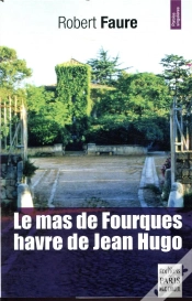 Capa do artigo Le Mas De Fourques, Havre De Jean Hugo