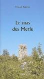 Le Mas Des Merles - Preview