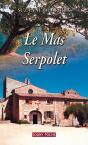 Le Mas Serpolet - Preview