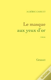 Le Masque Aux Yeux D'Or