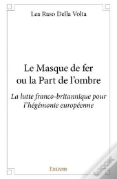 Le Masque De Fer Ou La Part De Lombre