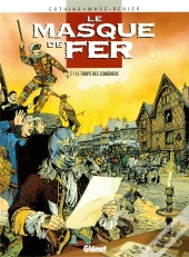 Le Masque De Fer Tome 1 ; Le Temps Des Comédiens