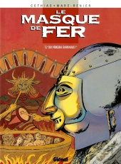 Le Masque De Fer Tome 2 ; Qui Vengera Barrabas
