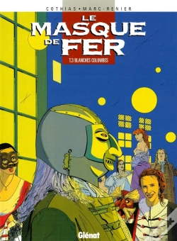 Capa do artigo Le Masque De Fer Tome 3 ; Blanches Colombes