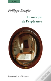 Le Masque De L'Espérance