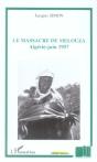 Le Massacre De Melouza, Algerie-Juin 1957 - Preview