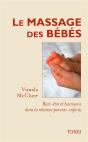 Le Massage Des Bébés ; Bien-Être Et Harmonie Dans La Relation Parents-Enfants - Preview