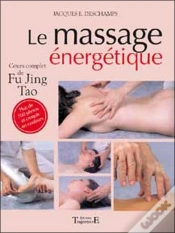 Capa do artigo Le Massage Energetique ; Cours Complet De Fu Jing Tao