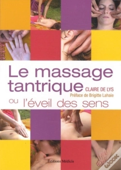 Capa do artigo Le Massage Tantrique ; Ou L'Éveil Des Sens